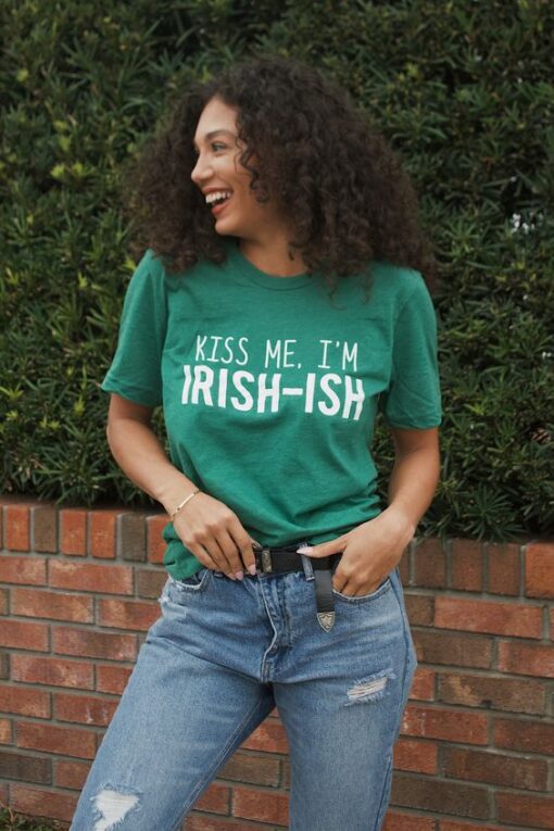 Kiss Me I'm Irish-Ish t shirt RJ22