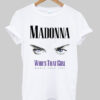 Madonna Who’s That Girl World Tour 1987 t shirt RJ22