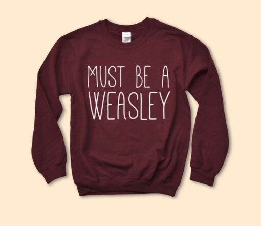 Must be Weasley sweatshirt RJ22
