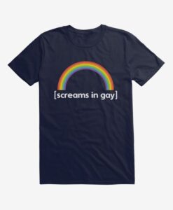 Screams In Gay Rainbow t shirt RJ22