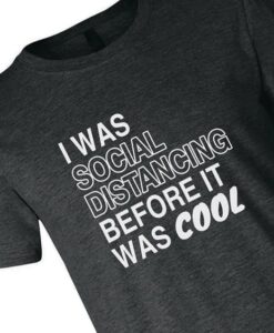 Social Distancing t shirt RJ22