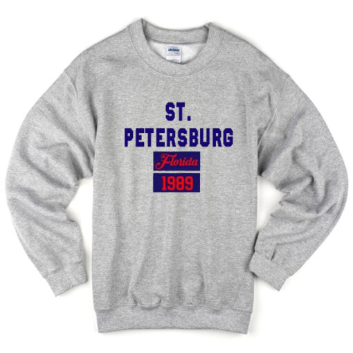 St Petersburg Florida 1989 sweatshirt RJ22