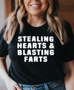 Stealing Hearts & Blasting Farts t shirt RJ22