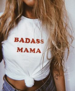 badass mama t shirt RJ22