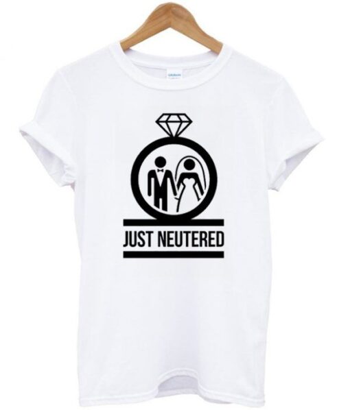 just neutered t shirt RJ22