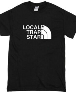 local trap star t shirt RJ22