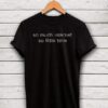 so much internet so little time t shirt RJ22