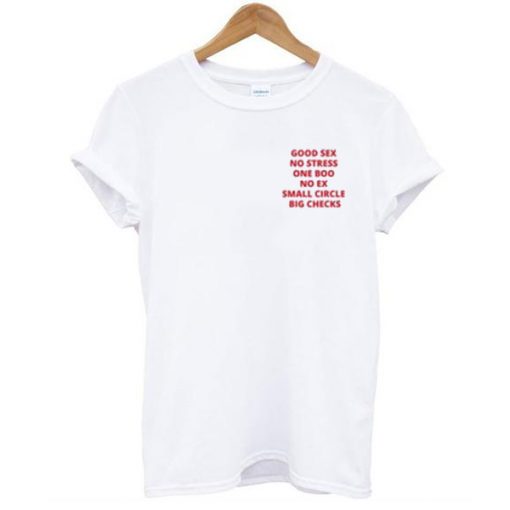 Good Sex No Stress No Boo No Ex Small Circle Big Checks t shirt RJ22