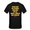 Good Sex No Stress No Boo No Ex Small Circle Big Checks t shirt back RJ22