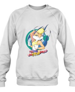 I'm Unstoppable Looney Tunes Lola Bunny sweatshirt RJ22