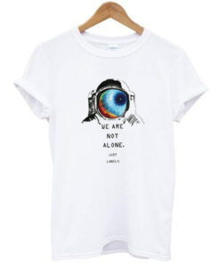 NASA We Are Not Alone t shirt RJ22