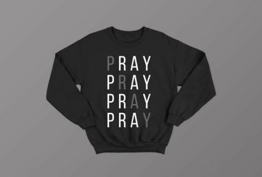 Pray sweatshirt RJ22
