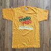 enjoy mello yello t shirt RJ22