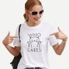 Who Cares t shirt RJ22