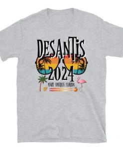 DeSantis 2024 Make America Florida Election t shirt