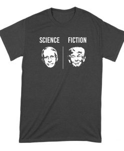 Dr Anthony Fauci Science Fiction t shirt RJ22