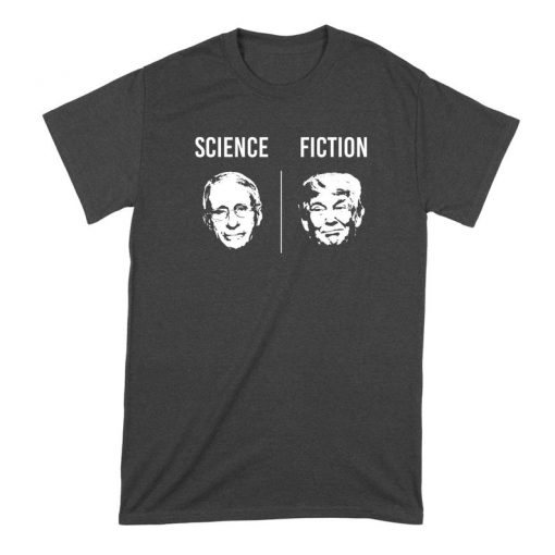 Dr Anthony Fauci Science Fiction t shirt RJ22