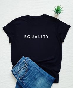 Equality t shirt, feminist equal rights gender equality, LGBT shirt