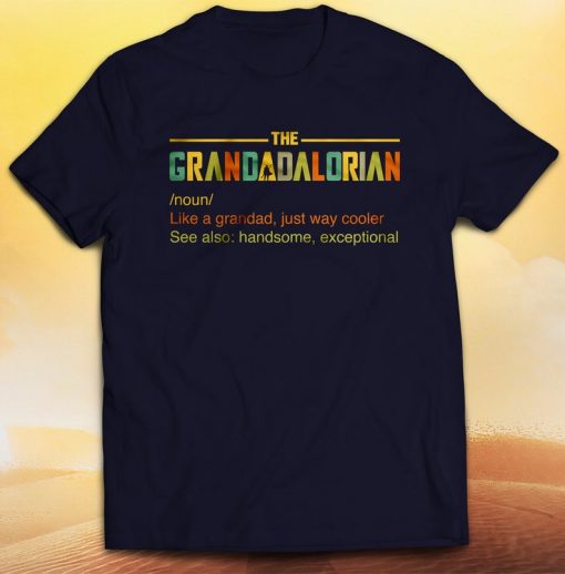 Grandadalorian Defined t shirt RJ22