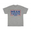 Mean Tweet 2024 t shirt RJ22