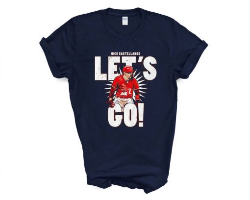 Nick Castellanos Let’s Go t shirt RJ22