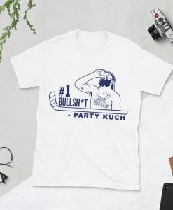 Number One Bullshit Party Kuch t shirt RJ22