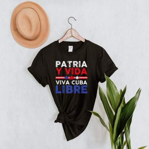 Patria y Vida Cuba Libre Free Cuba Cuba Freedom t shirt RJ22