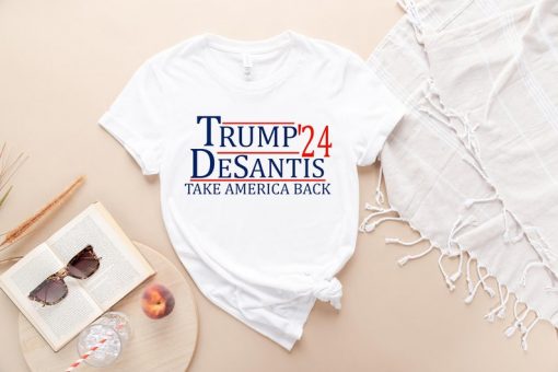 Trump DeSantis 2024 Take America Back MAGA t shirt RJ22