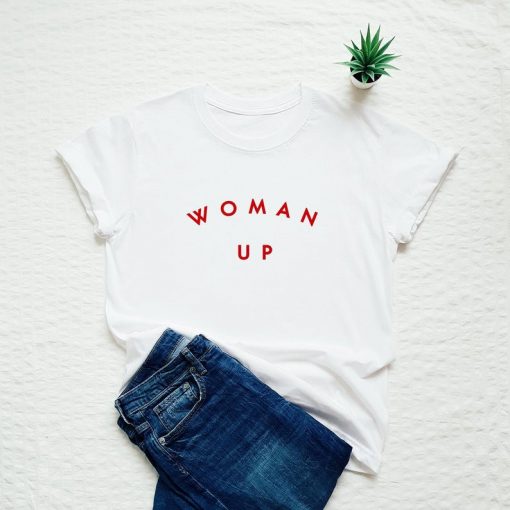 Woman up feminism International Women's Day equality t shirt RJ22