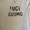 FxCK Cuomo New York Governor Screw It Political shirt