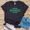 Professional Asparagus Taste Tester t shirt