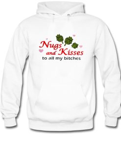 Nugs And Kisses hoodie