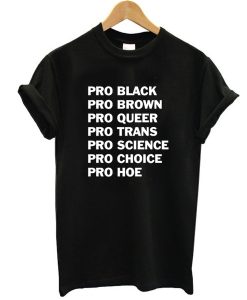 Pro Hoe Feminism t shirt