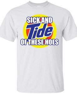 Sick and Tide t shirt