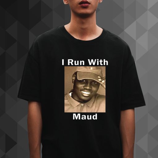 I Run With Ahmaud Arbery t shirt