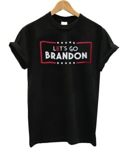 Let's Go Brandon t shirt