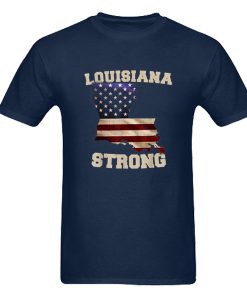 Louisiana Strong, Proud Lousiana t shirt