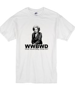 Betty White Golden Girls Super Bowl t shirt