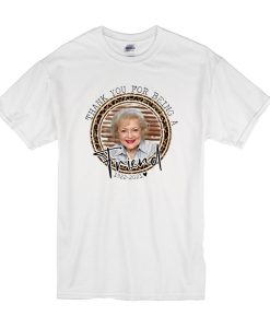 Betty White RIP Thank You For Being Our Friend tshirt