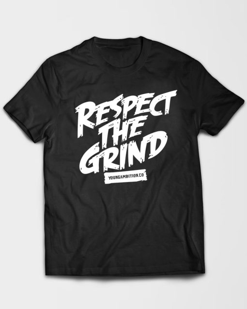 Respect the Grind t shirt