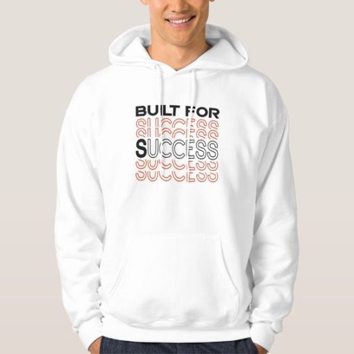 Entrepreneur Built For Success hoodie
