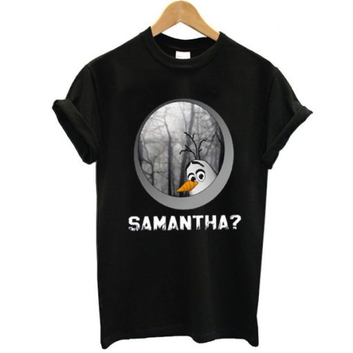 Frozen 2 Olaf and Samantha t shirt