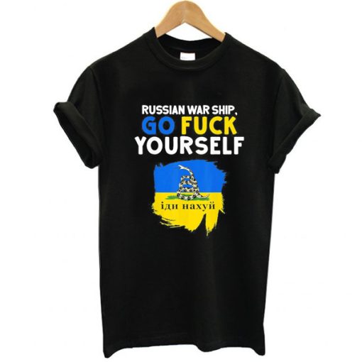 Russian Warship Go Fuck Yourself shirt