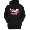Stop The War, I Support Ukraine hoodie