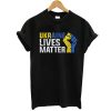 Support Ukraine, Ukraine Lives Matter, Save Ukraine t shirt