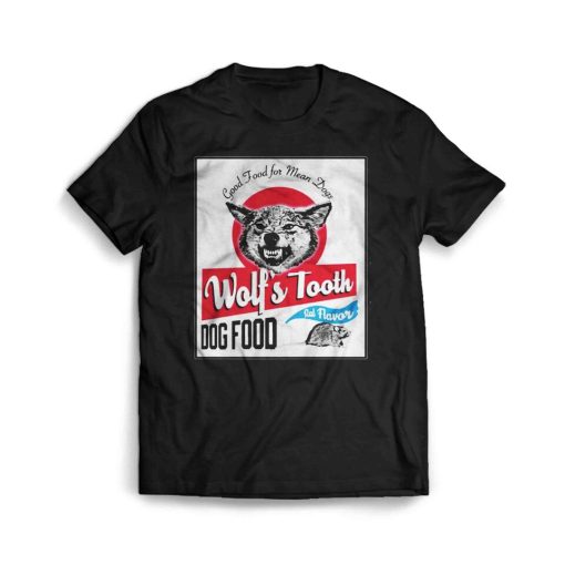 Wolfs Tooth Mean Dog Food Once Upon A Time In Hollywood t shirt