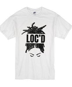 Black Women LOC'd - Funny Melanin Afro Lover t shirt