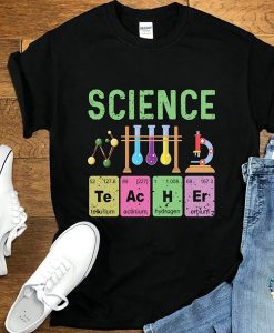 Science Teacher t shirt, Periodic Table Shirt