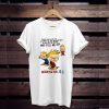 Calvin & Hobbes Vintage Angry Politics Washington DC t shirt