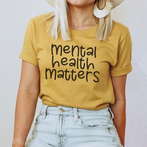 Mental Health Matters t shirt